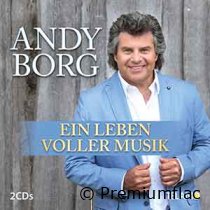 Andy Borg - Ein Leben Voller Musik