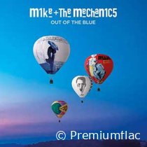 Mike + The Mechanics - Out Of The Blue