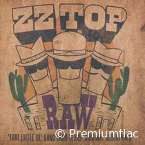 ZZ Top - Raw ('That Little Ol' Band From Texas' Original Soundtrack)