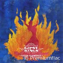 Gipsy Kings - Savor Flamenco
