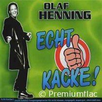 Olaf Henning - Echt Kacke