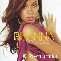 Rihanna - A Girl Like Me (Deluxe Edition)