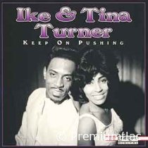 Ike & Tina Turner - Keep On Pushing