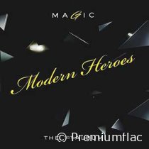 Modern Heroes - Magic (The 1st Album)