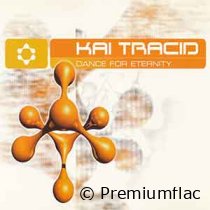 Kai Tracid - Dance For Eternity