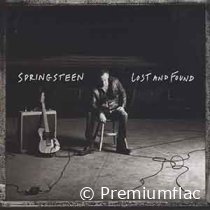 Bruce Springsteen - Lost And Found (Selections From The Lost Albums)