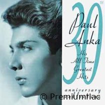 Paul Anka - His All Time Greatest Hits (30th Anniversary Collection)