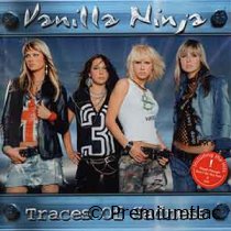 Vanilla Ninja - Traces Of Sadness (Inkl. Video-Clip)